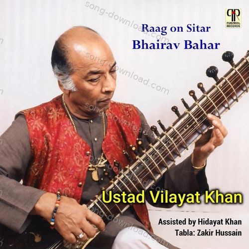 Bhairav Bahar - Raag On Sitar Vilayat Khan &amp; Zakir Hussain MP3 Download